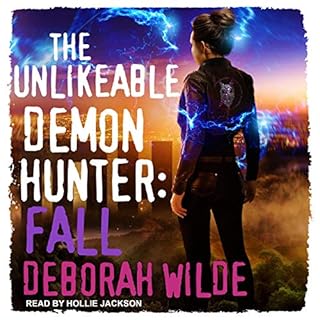 The Unlikeable Demon Hunter: Fall Audiolibro Por Deborah Wilde arte de portada