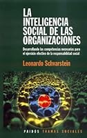 La  Inteligencia Social de Las Organizaciones: Desarrollando Las Competencias Necesarias Para El Ejercicio Efectivo de La Responsabilidad Social / Peo (Tramas Sociales) 9501245160 Book Cover