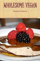 Wholesome Vegan 1519135017 Book Cover