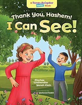 Hardcover Thank You, Hashem! I Can See! (Toras Avigdor Junior) Book