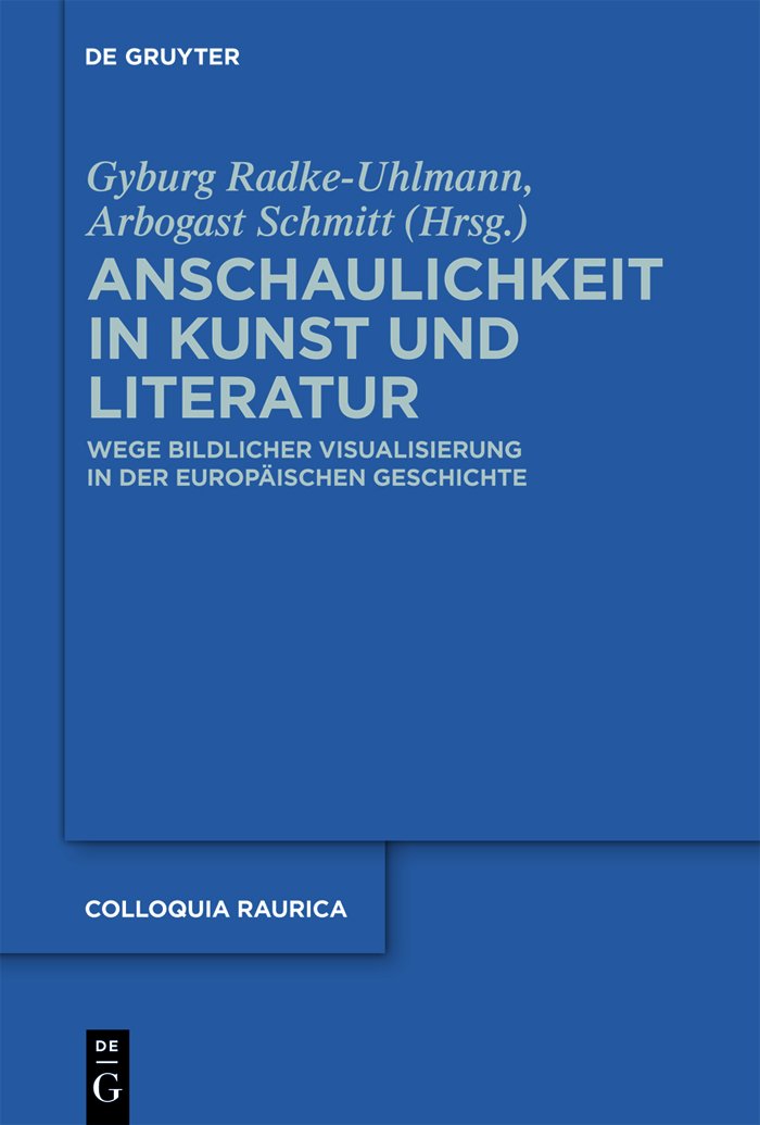 Anschaulichkeit in Kunst und Literatur essai allemand sur l'art et la visuel