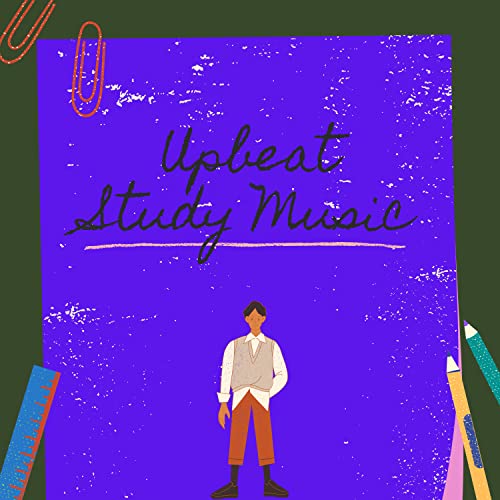 Écouter Study Music for Students de Upbeat Study Music sur Amazon Music
