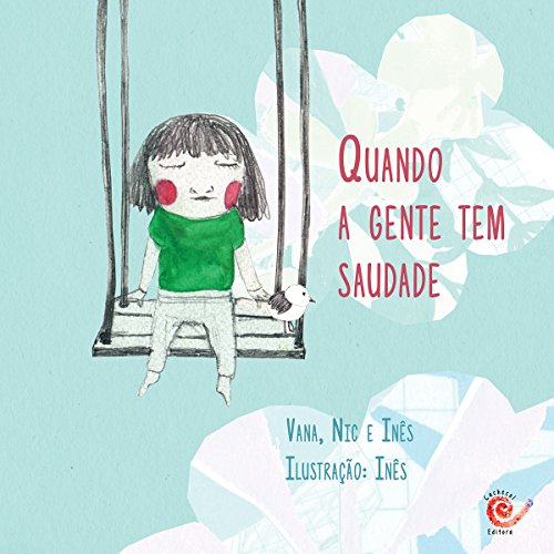 Quando a Gente Sente Saudade