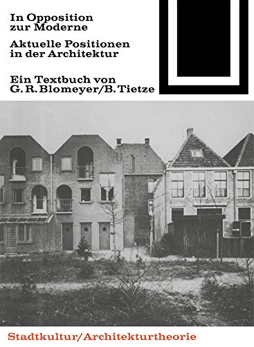 In Opposition zur Moderne livre architecture Bauwelt Fundamente 52 pour urbanistes
