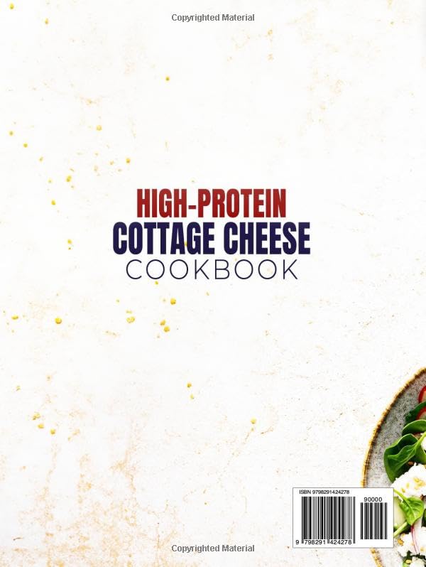 High Protein Cottage Cheese Cookbook: Delicious High-Protein, Low-Carb Cottage Cheese Recipes for Rapid Fat Loss, Lean Muscle Growth & Effortless Meal Prep. No Bland Meals, Just Real Results image 3