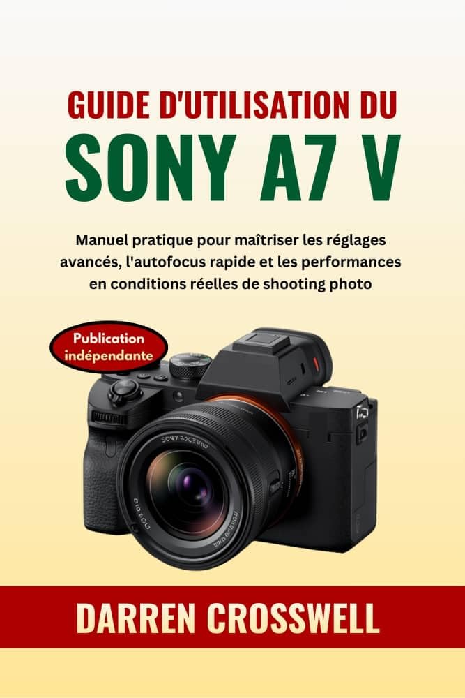 Autofocus et performances Sony A7 V : le manuel d'excellence pour photographes