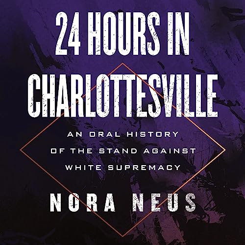 24 Hours in Charlottesville by Nora Neus episode artwork