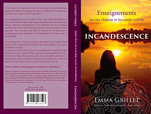  Incandescence: enseignements sur les chakras et les corps subtils (la vibration de Marie-Madeleine t Gratuit