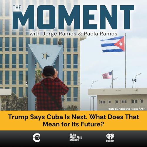 Trump Says Cuba is Next. What Does That Mean for its Future?