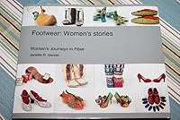 Footwear: Women's stories 0984317244 Book Cover