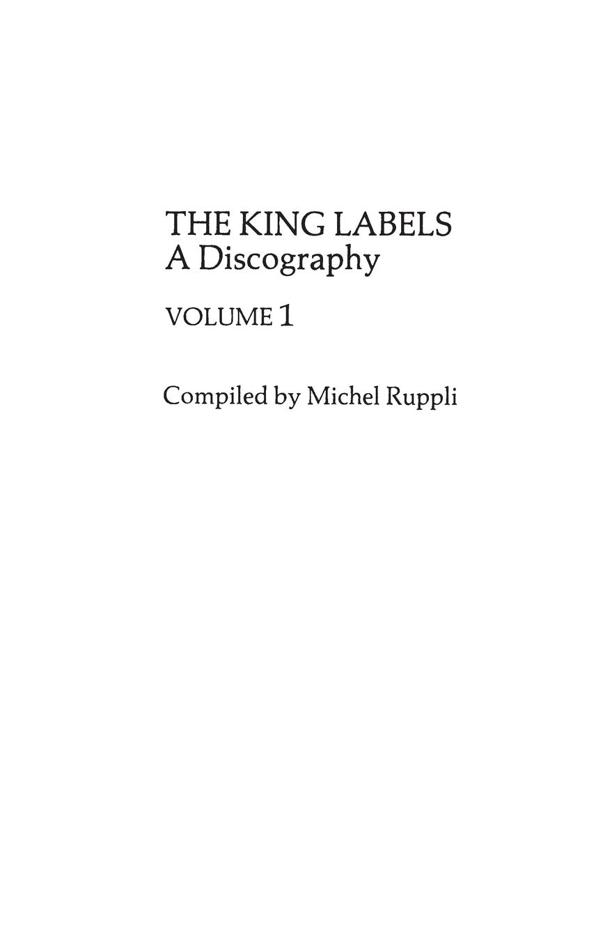 King Labels: v. 1 (Greenwood Historical Encyclopedia of the World's Political P): 18