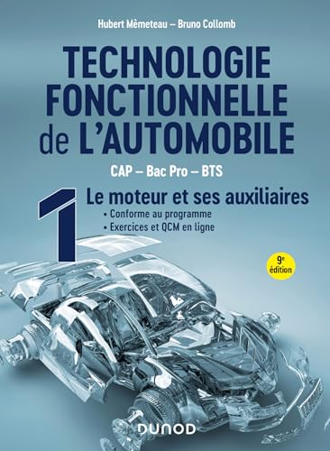 Technologie fonctionnelle de l'automobile - Tome 1 - 9e éd.: Le...