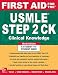 First Aid for the USMLE Step 2 CK, Ninth Edition