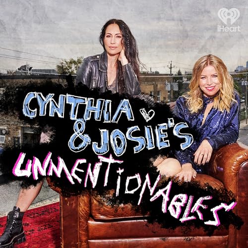 Cynthia and Josie's Unmentionables Podcast Por iHeartRadio arte de portada