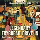 Legendary Frybread Drive-In: Intertribal Stories