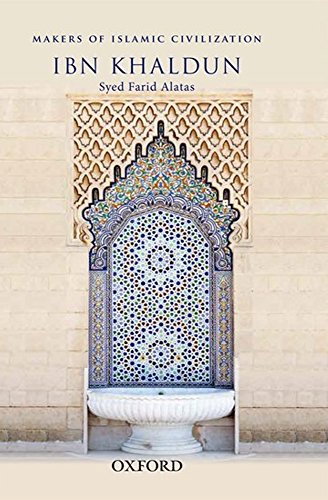 Ibn Khaldun (Makers of Islamic Civilization)