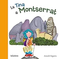 La Tina a Montserrat: Tancant el cercle secret 842465434X Book Cover