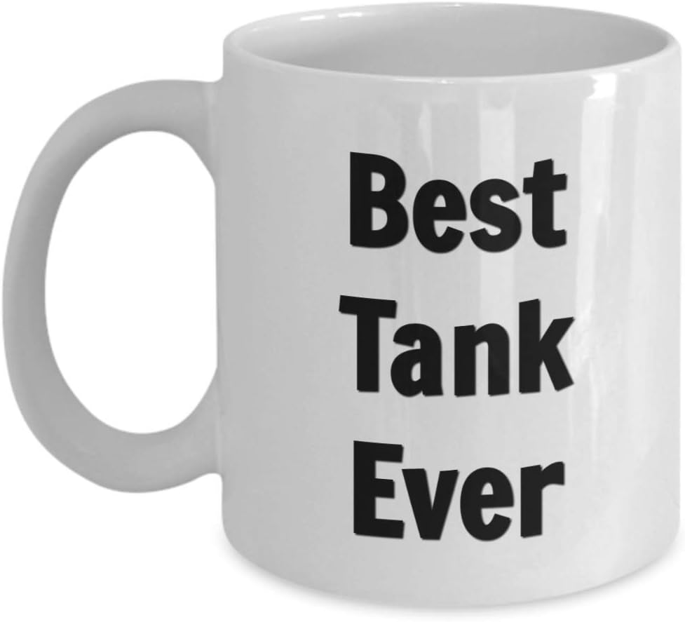Best Tank Ever MMORPG Mug 11oz 15oz Novelty Gift