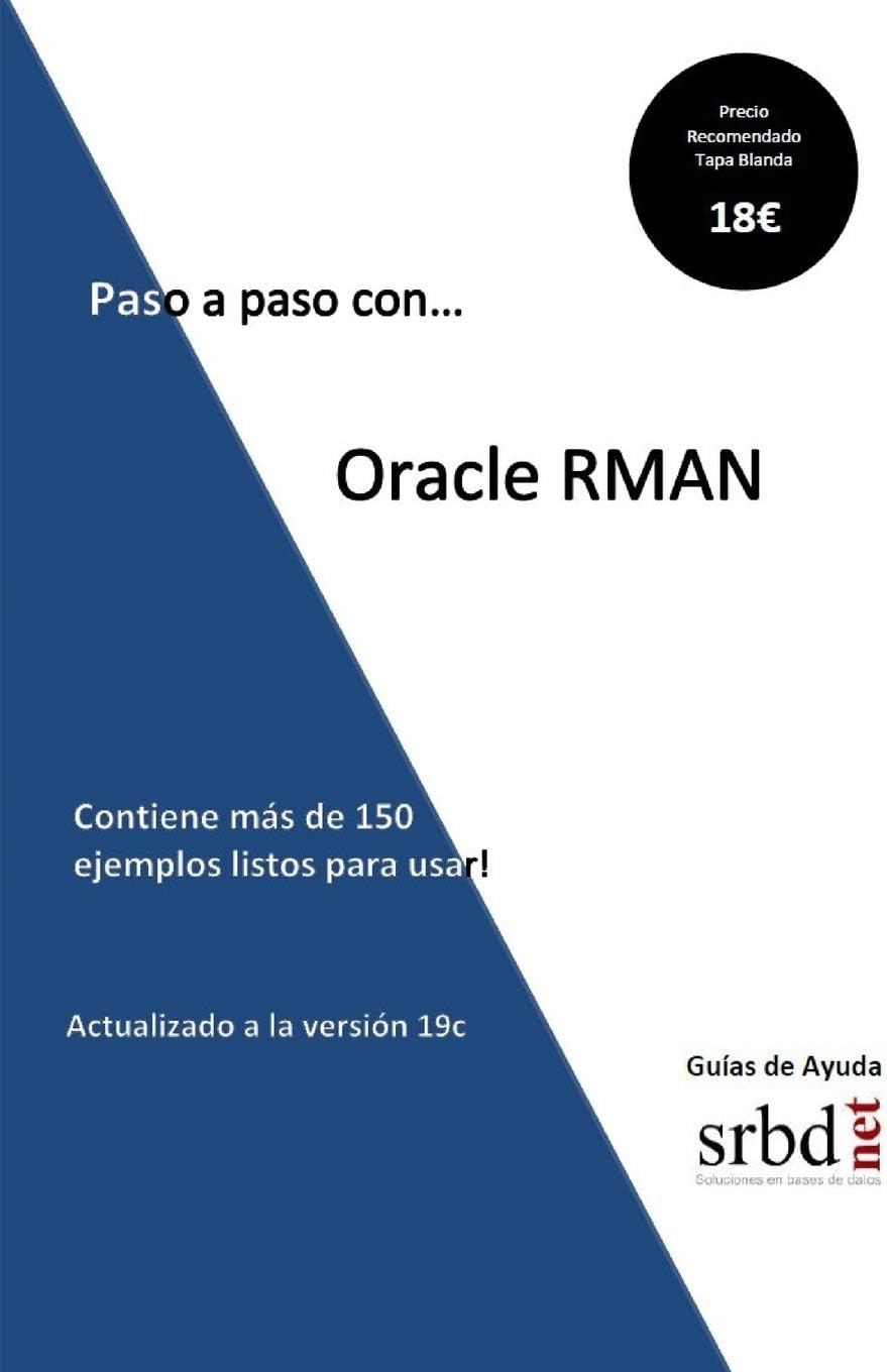 Paso a paso con... Oracle RMAN