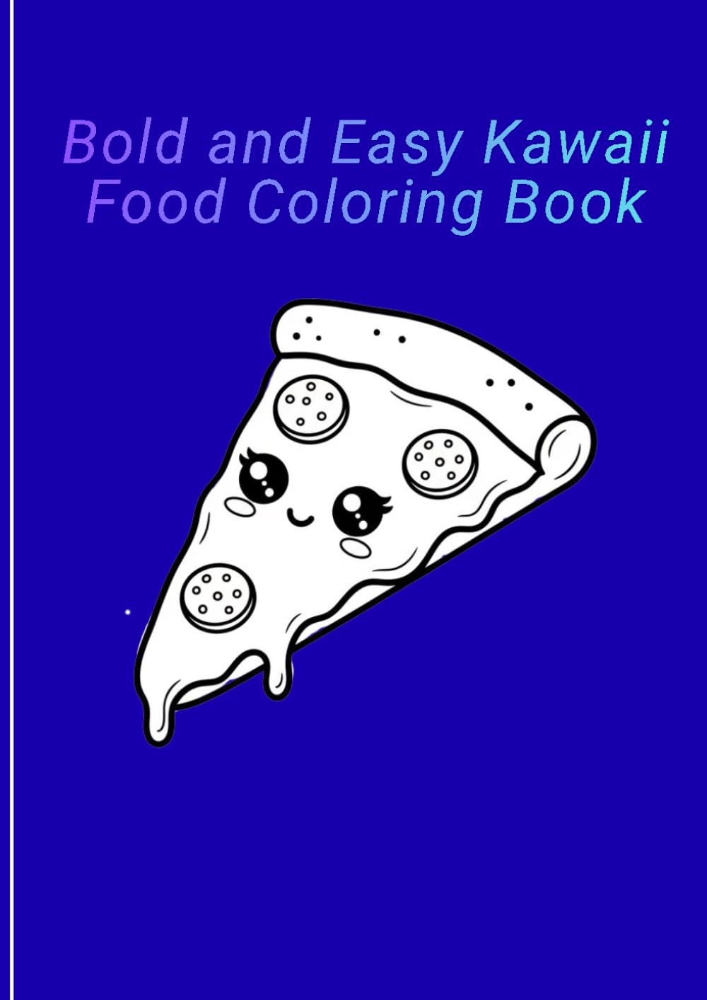 Bold and Easy Kawaii Food Coloring Book 2