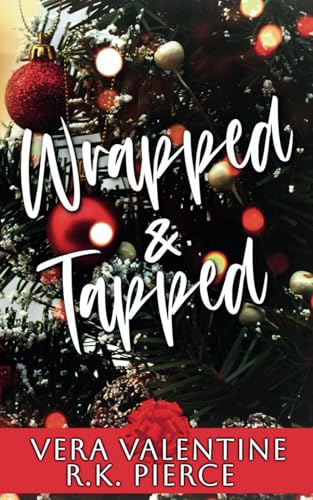 Wrapped and Tapped