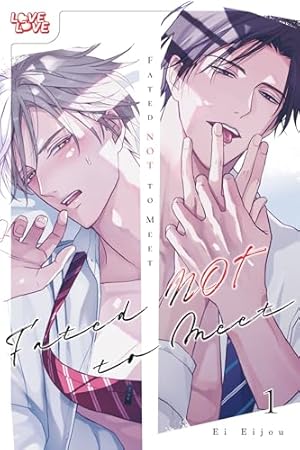 Book cover Fated NOT to Meet, Volume 1