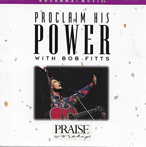 Proclaim His Power