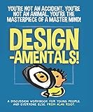 Designamentals: You're the masterpiece of a MasterMind! (Toolbox Titles)