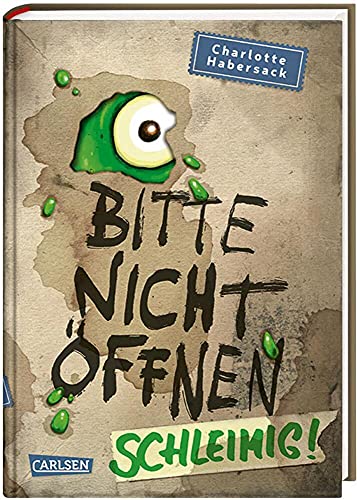 Bitte Nicht Öffnen 2: Schleimig!: Wer Hat Meinen Pupsschleim Gesehen? Lustige Kinderbuch-Serie Ab 8 Jahren Über Geheimnisvolle Päckchen Und Schrullige