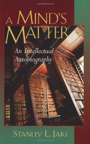 A Mind's Matter An Intellectual Autobiography