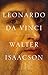 Leonardo da Vinci: Die Biographie