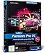 Produktbild Adobe Premiere Pro CC: Schritt für Schritt zum perfekten Film  Videoschnitt, Effekte, Sound (Galileo Design)