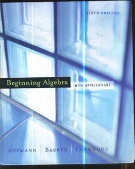 Beginning Algebra with Applications