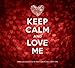 Keep Calm & Love Me / Various