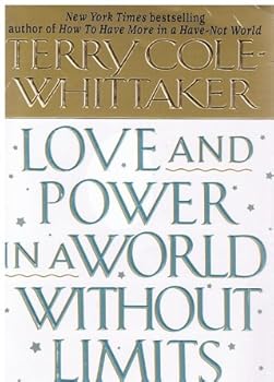 Paperback Love and Power in a World Without Limits (Self-Help) Book