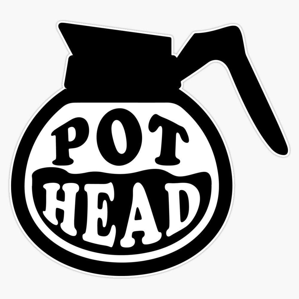 Amazon.com: Pot Head Coffee Addict Sticker Decal Bumper Sticker 5" :  Automotive