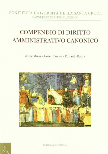 Compendio Di Diritto Amministrativo Canonico