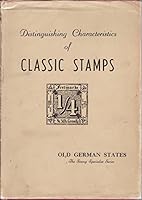 Distinguishing Characteristics of Classic Stamps. Old German States. B00134GYHK Book Cover