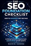 The SEO Audit Checklist: Used to Diagnose, Why SEO Fails