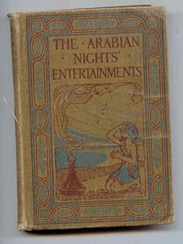 The Arabian Nights' Entertainments: Stories from the Thousand and One Nights, Told for Young People