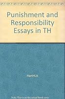 Punishment and Responsibility Essays in TH B000YBC2BK Book Cover