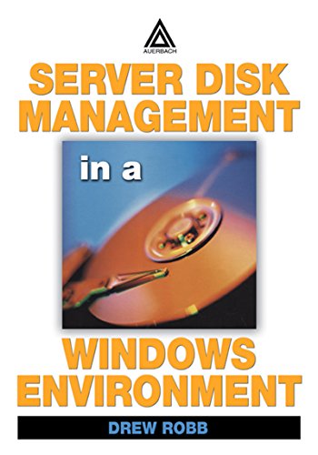  Server Disk Management in a Windows Environment (English Edition)
