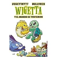 13. Wigetta y el mundo de Trotuman 9508701633 Book Cover
