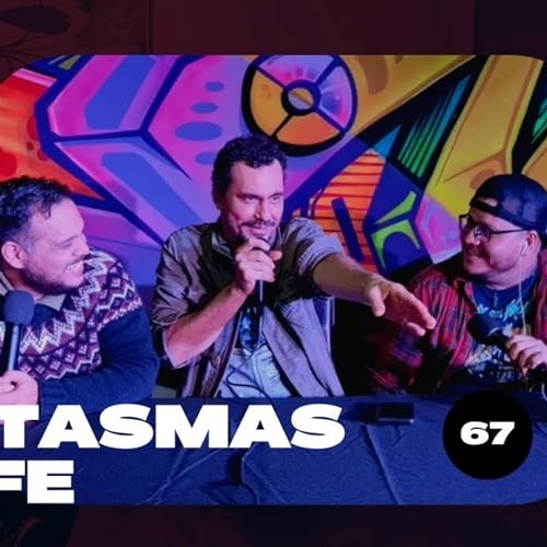 Episodio 67 - Los fantasmas del profe ft. Luis "El Profe" Hern&aacute;ndez. copertina