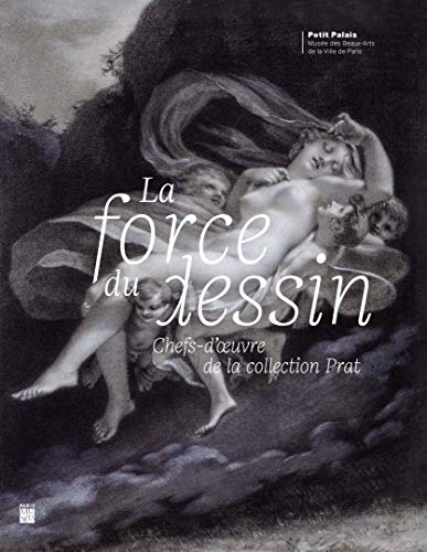 Télécharger La force du dessin : Chefs-d'oeuvre de la collection Prat Livre PDF Gratuit