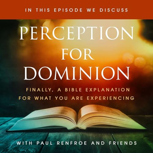Ep 59 Perception for Dominion Podcast Por  arte de portada