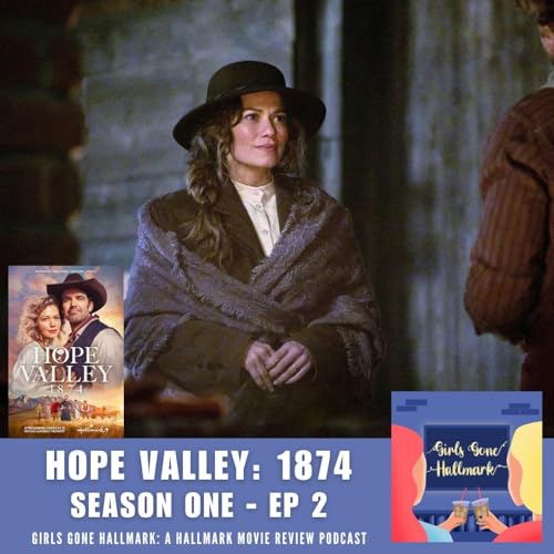 Hope Valley: 1874 - Episode 2