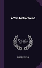 A Text-book of Sound