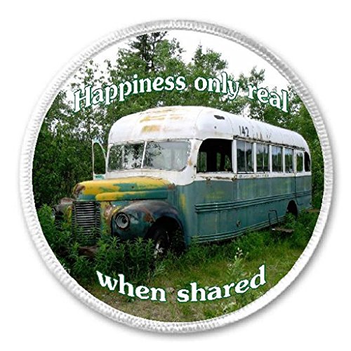 Happiness Only Real When Shared Magic Bus - 3