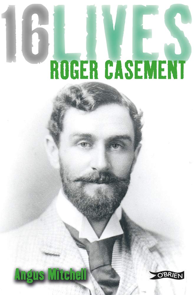 Roger Casement: 16Lives by Angus Mitchell PAPERBACK 9781847172648